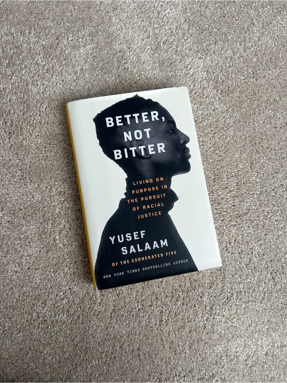 Yusef Salaam Better, Not Bitter - Black & White Hardcover